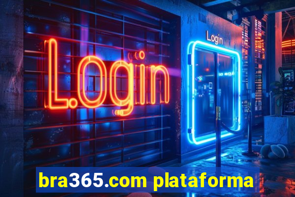 bra365.com plataforma