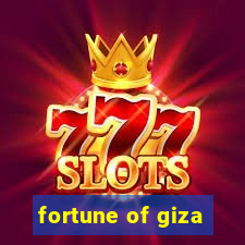 fortune of giza