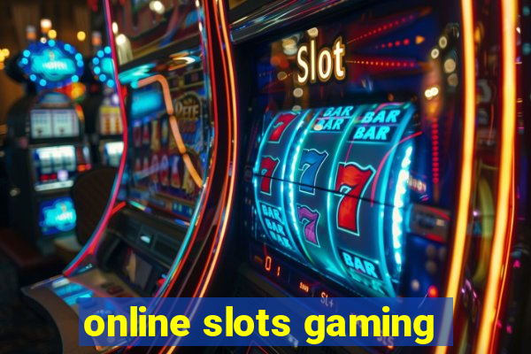 online slots gaming