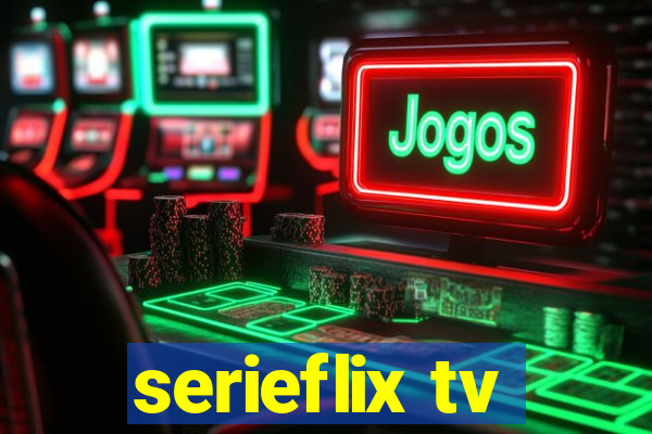 serieflix tv