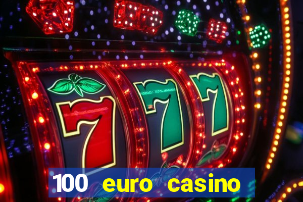 100 euro casino bonus ohne einzahlung