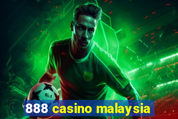 888 casino malaysia