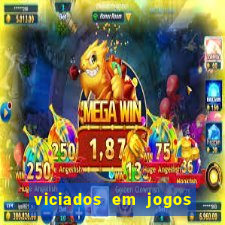 viciados em jogos de aposta