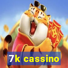 7k cassino