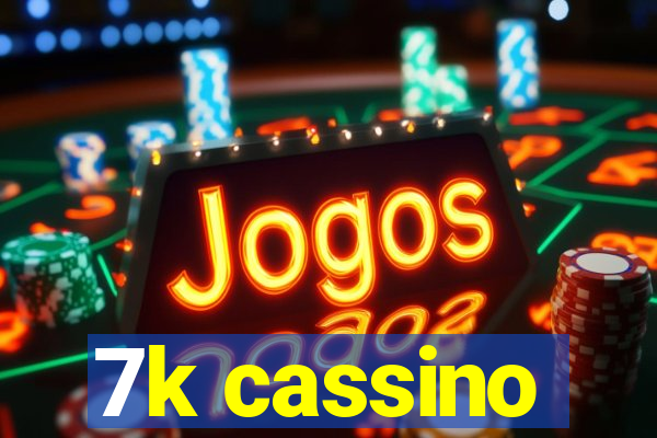 7k cassino