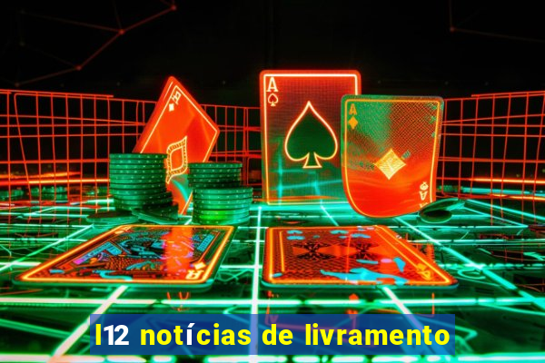 l12 notícias de livramento