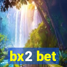 bx2 bet