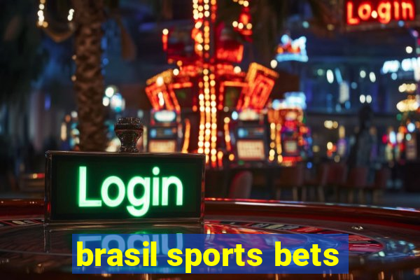 brasil sports bets