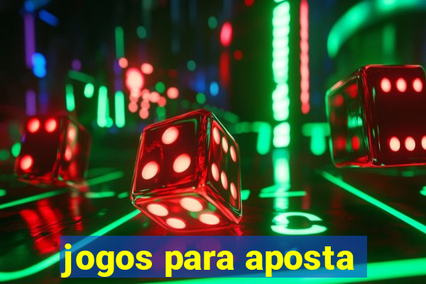 jogos para aposta