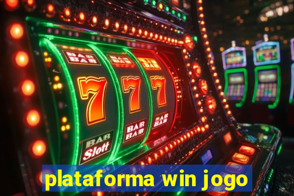 plataforma win jogo