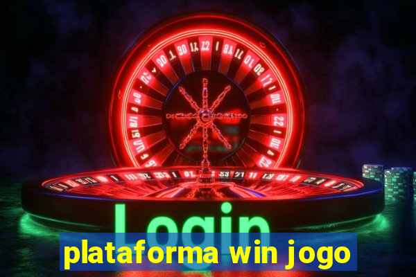 plataforma win jogo