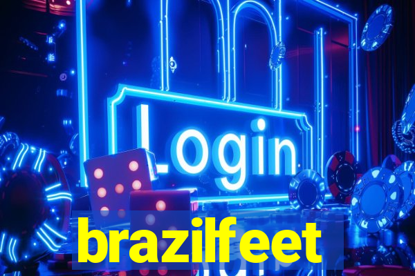 brazilfeet