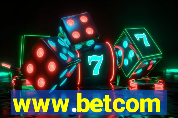 www.betcom