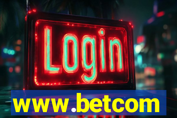 www.betcom