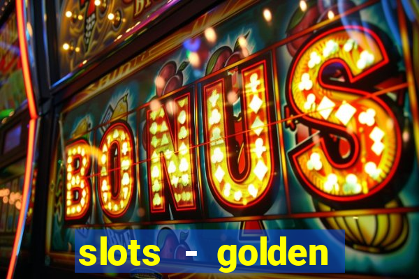 slots - golden spin casino