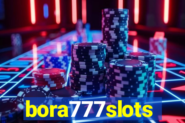 bora777slots