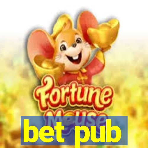 bet pub