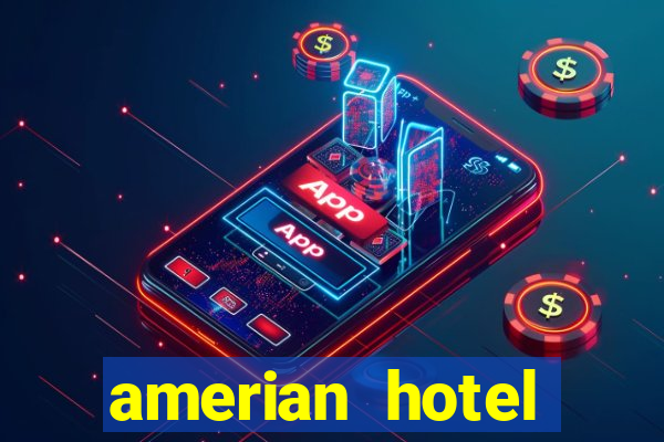 amerian hotel casino carlos v