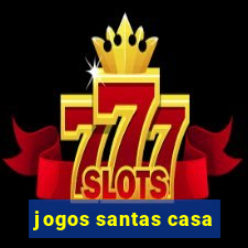 jogos santas casa