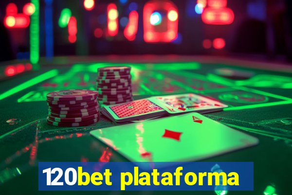 120bet plataforma