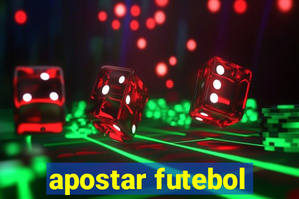 apostar futebol