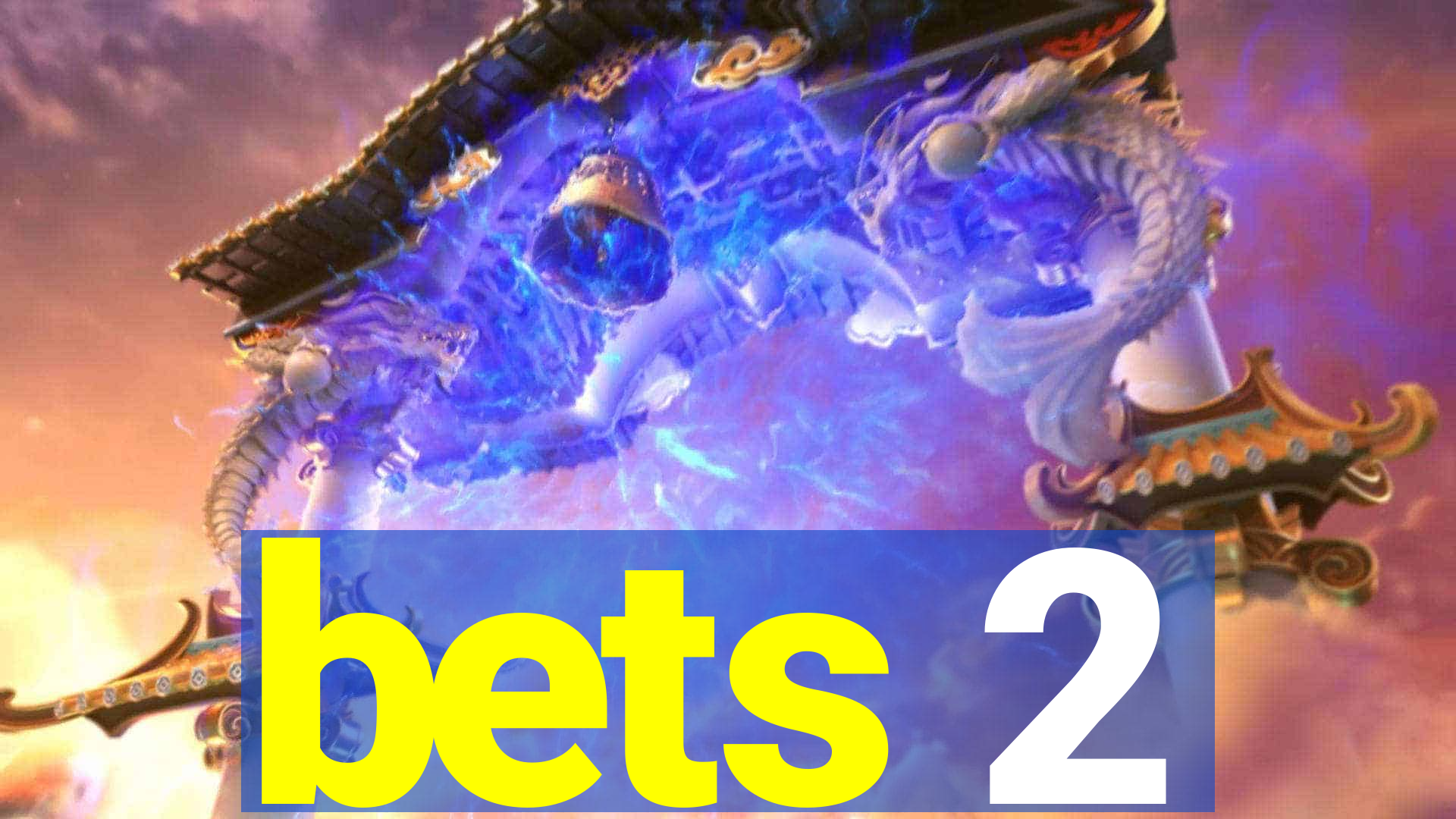 bets 2