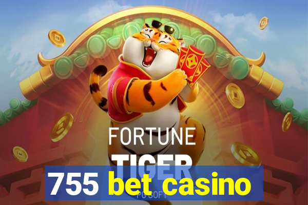 755 bet casino