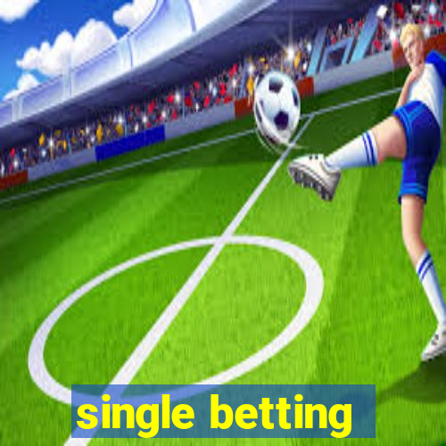 single betting