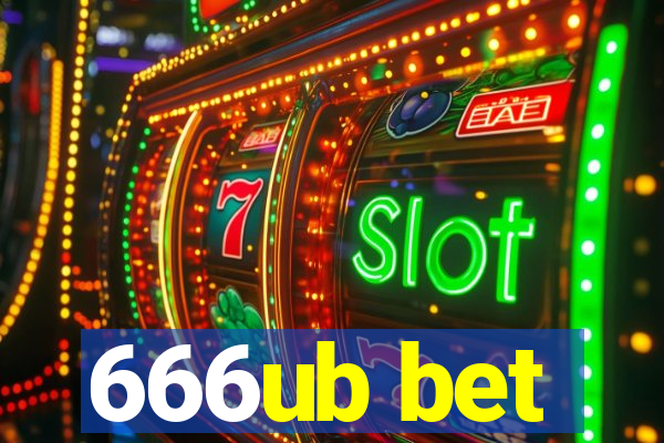 666ub bet