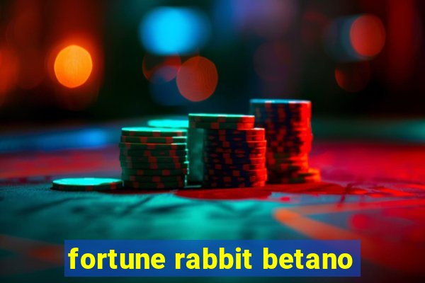 fortune rabbit betano