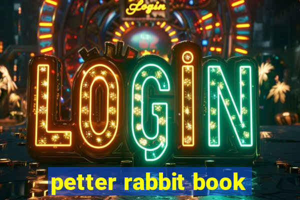 petter rabbit book