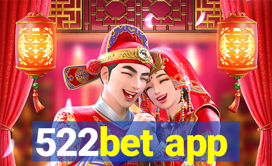 522bet app