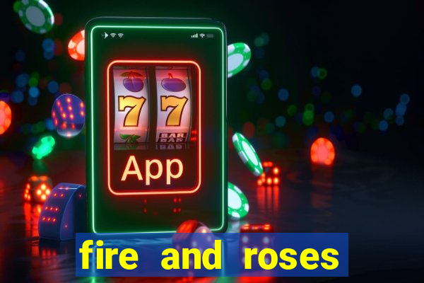 fire and roses joker slot