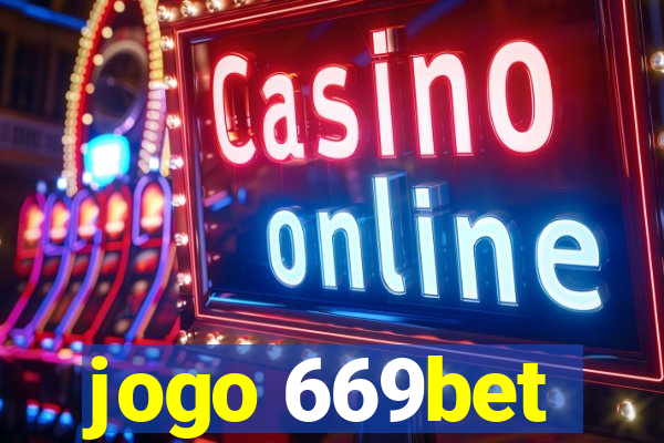 jogo 669bet