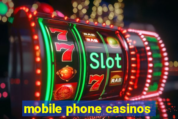 mobile phone casinos