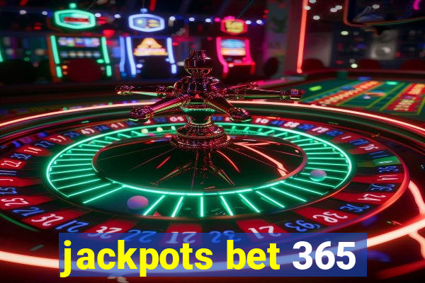 jackpots bet 365