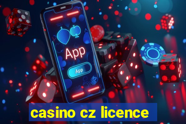 casino cz licence