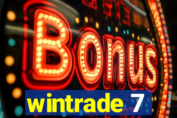 wintrade 7