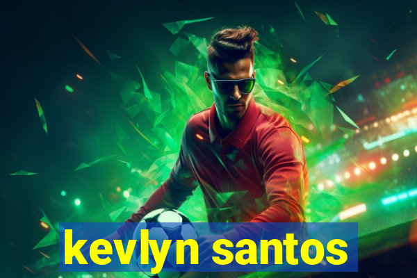 kevlyn santos