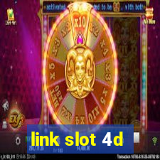 link slot 4d