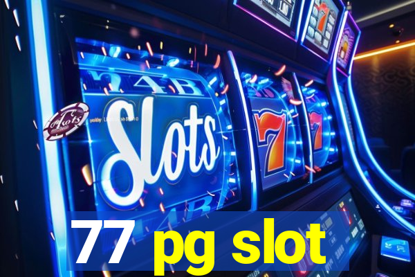 77 pg slot