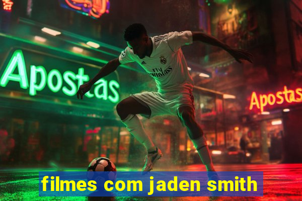 filmes com jaden smith