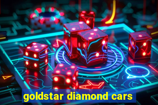 goldstar diamond cars