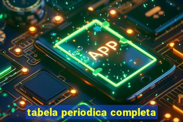 tabela periodica completa