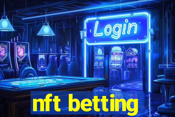 nft betting