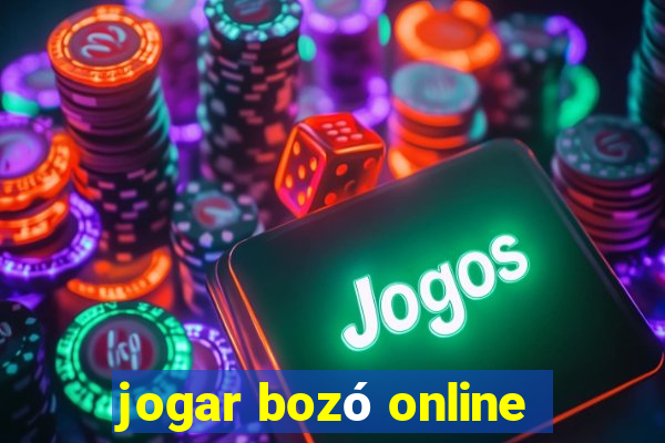 jogar bozó online