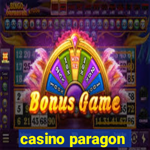 casino paragon