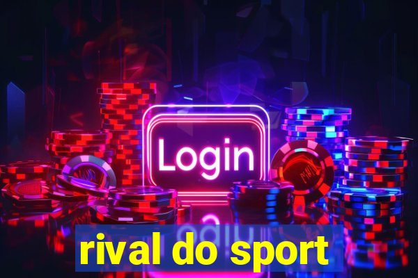 rival do sport