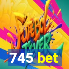 745 bet