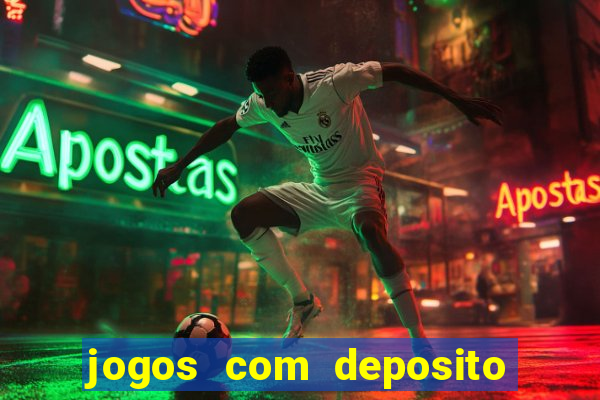 jogos com deposito minimo de 5 reais